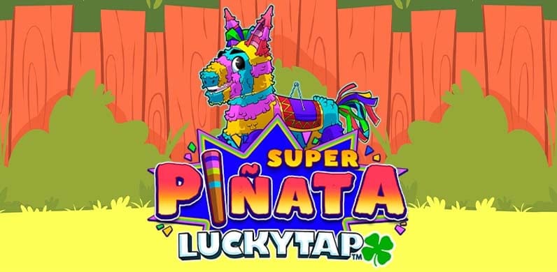 Super Pinata LuckyTap in Featured