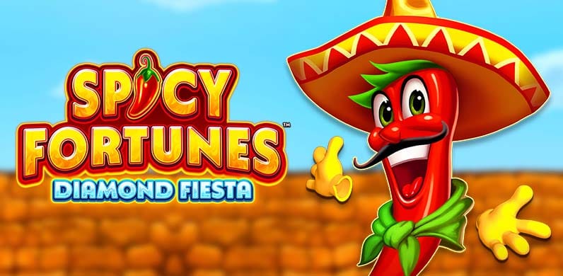 Spicy Fortunes Diamond Fiesta in Featured