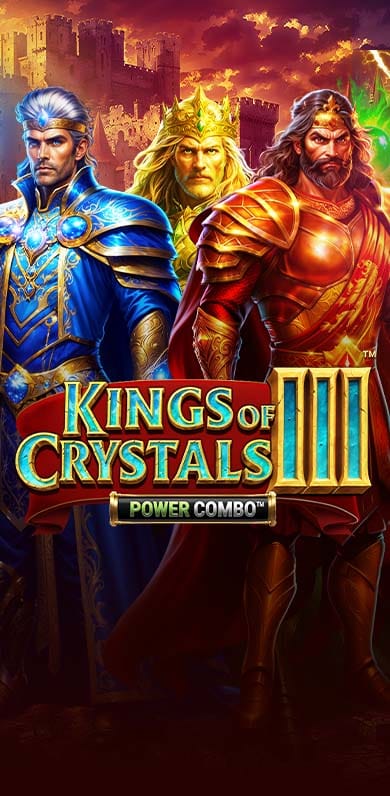 Kings of Crystals III POWER COMBO in hottest_new