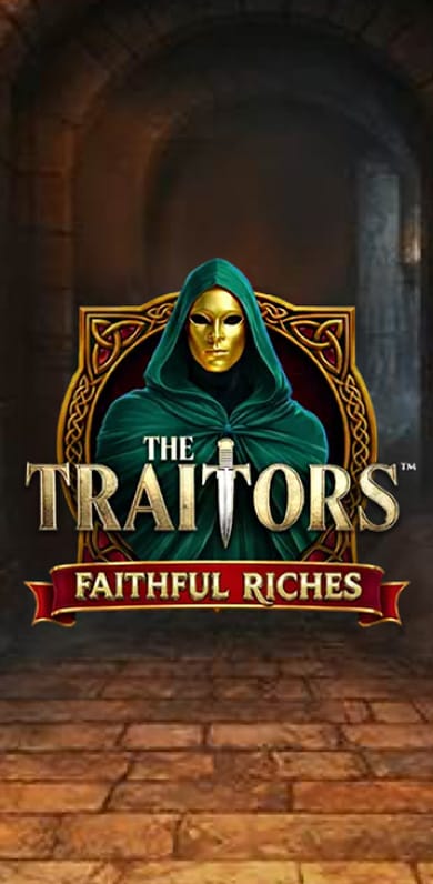 The Traitors Faithful Riches in hottest_new