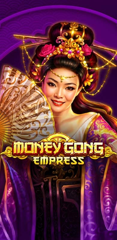 Money Gong Empress in Featured