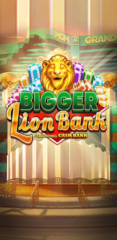 Bigger Lion Bank in hottest_new