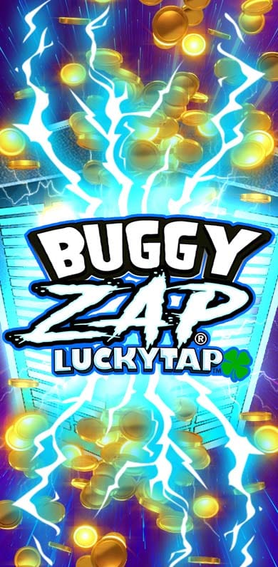 Buggy Zap LuckyTap in LuckyTap