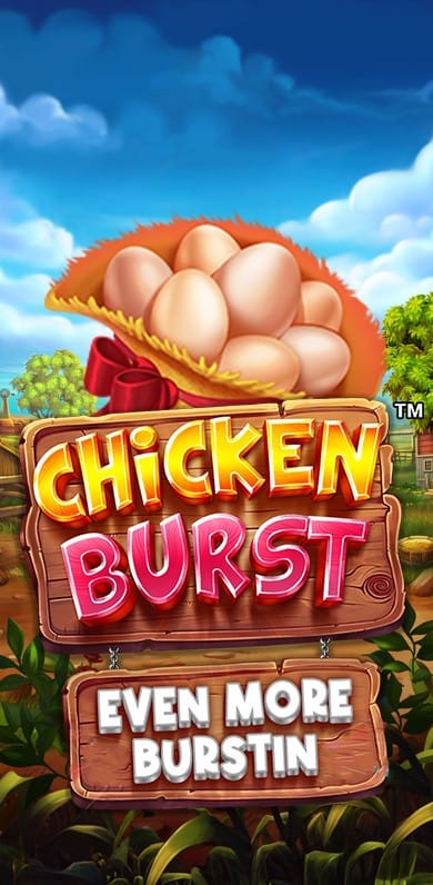 Chicken Burst Even More Burstin' in hottest_new