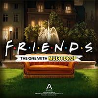 Friends: The One With Multi Drop in LatestReleases