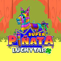 Super Pinata LuckyTap in All