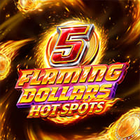 5 Flaming Dollars Hot Spots in Featured