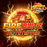 7's Fire Blitz Hotstepper JRE in JPRE_Jackpots