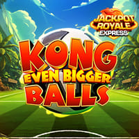 Kong Even Bigger Balls Jackpot Royale Express in LatestReleases