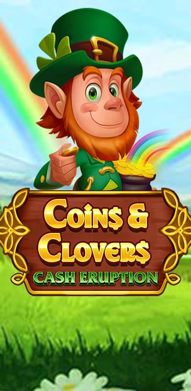 Cash Eruption Coins and Clovers in FourLeaf_Fortunes