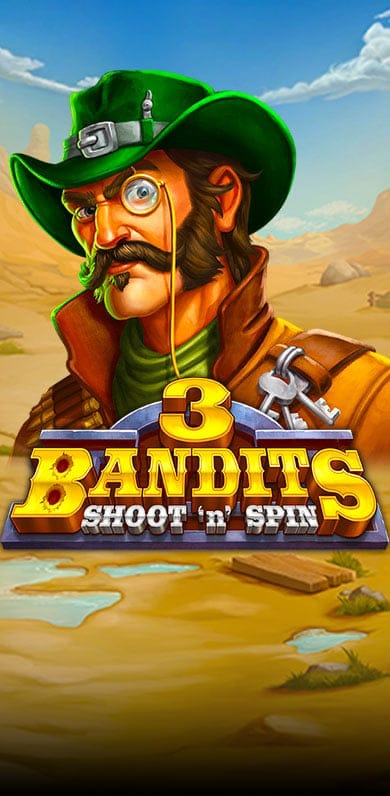Three Bandits: Shoot 'n' Spin in Featured
