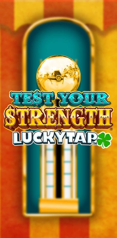 Test Your Strength in LuckyTap