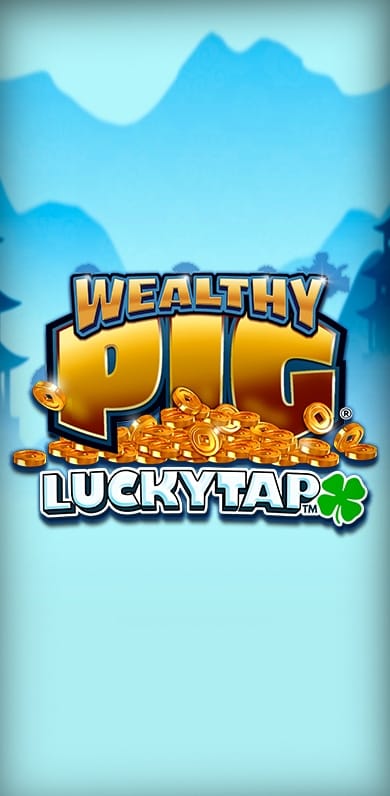 Wealthy Pig LuckyTap in LuckyTap