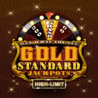 Gold Standard Jackpots High Limit in All