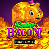 Rakin' Bacon High Limit in All