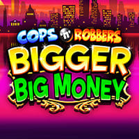 Cops N Robbers Bigger Big Money in Bonus_Buy