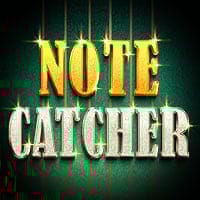 Note Catcher in exclusive_jackpots