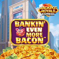 Bankin' Even More Bacon JRE in Exclusive Jackpots
